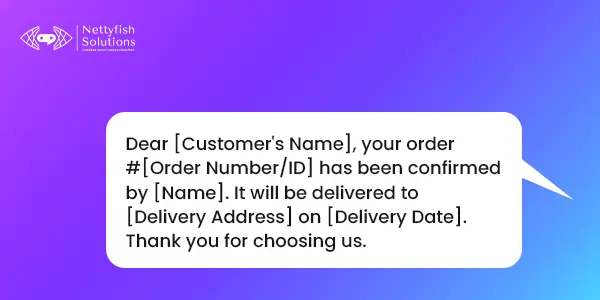 Order Confirmation Ready to Use SMS Template