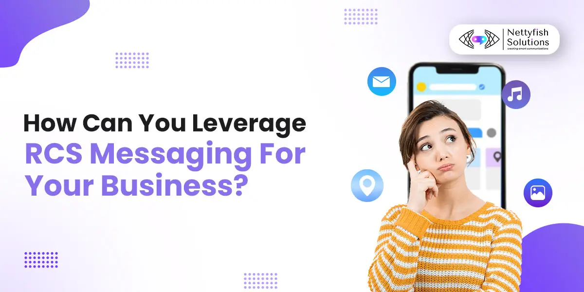 how-can-you-leverage-rcs-messaging-for-your-business